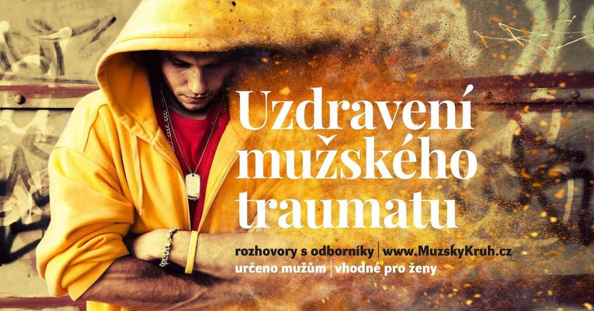 Uzdravení mužského traumatu